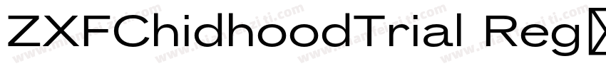 ZXFChidhoodTrial Reg字体转换
